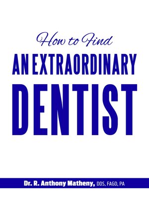 cover image of How to Find an Extraordinary Dentist